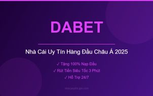 DABET Nhà Cái Uy Tín