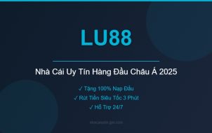 LU88 Nhà Cái Uy Tín