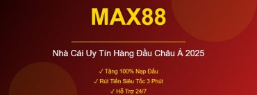 MAX88 Nhà Cái Uy Tín
