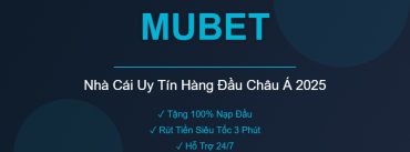MUBET Nhà Cái Uy Tín