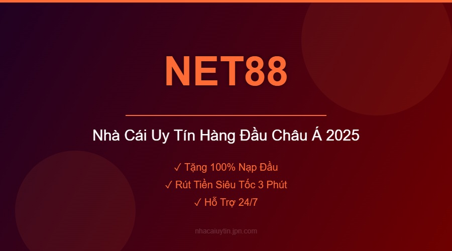 NET88 - Nhà Cái Uy Tín Hàng Đầu