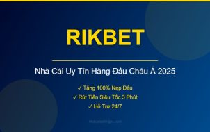 RIKBET Nhà Cái Uy Tín