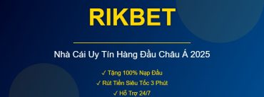 RIKBET Nhà Cái Uy Tín