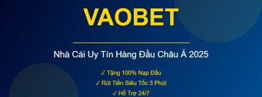 VAOBET Nhà Cái Uy Tín