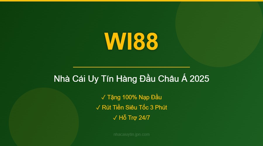 WI88 - Nhà Cái Uy Tín Hàng Đầu